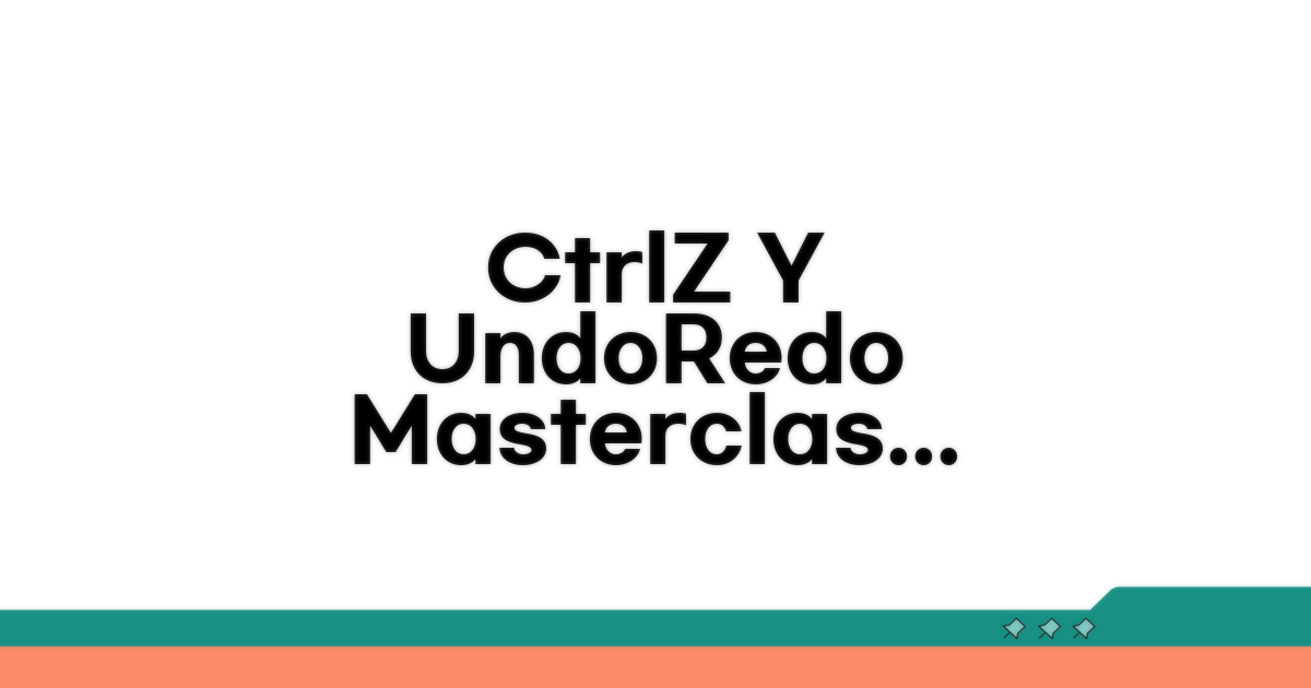 Ctrl+Z, Ctrl+Y 활용법 A to Z